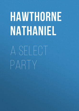 Обложка книги «A Select Party»