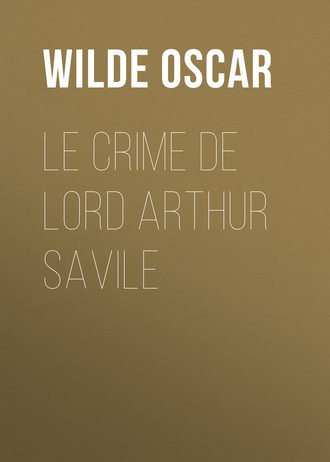 Обложка книги «Le crime de Lord Arthur Savile»