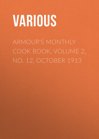Обложка книги «Armour's Monthly Cook Book, Volume 2, No. 12, October 1913»