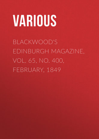 Обложка книги «Blackwood's Edinburgh Magazine, Vol. 65, No. 400, February, 1849»