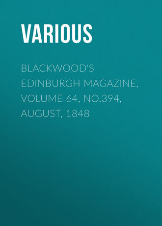 Обложка книги «Blackwood's Edinburgh Magazine, Volume 64, No.394, August, 1848»