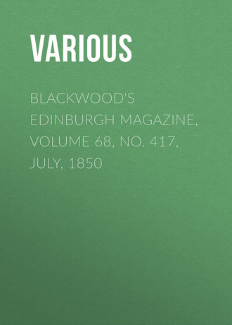 Обложка книги «Blackwood's Edinburgh Magazine, Volume 68, No. 417, July, 1850»