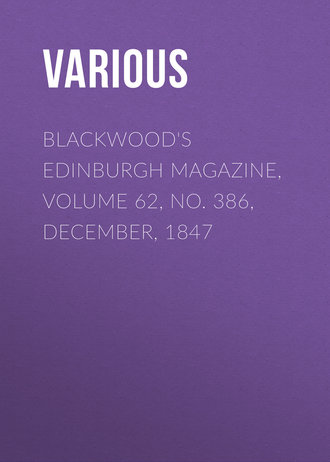 Обложка книги «Blackwood's Edinburgh Magazine, Volume 62, No. 386, December, 1847»