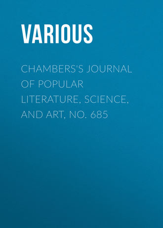 Обложка книги «Chambers's Journal of Popular Literature, Science, and Art, No. 685»