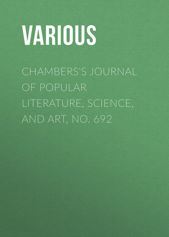 Обложка книги «Chambers's Journal of Popular Literature, Science, and Art, No. 692»
