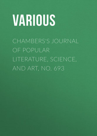 Обложка книги «Chambers's Journal of Popular Literature, Science, and Art, No. 693»