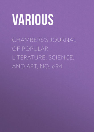 Обложка книги «Chambers's Journal of Popular Literature, Science, and Art, No. 694»