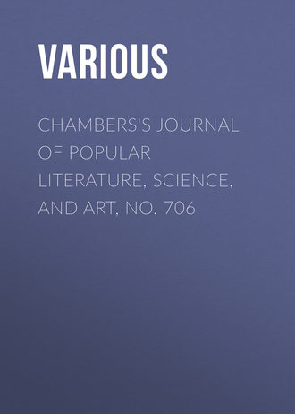 Обложка книги «Chambers's Journal of Popular Literature, Science, and Art, No. 706»