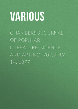 Обложка книги «Chambers's Journal of Popular Literature, Science, and Art, No. 707, July 14, 1877»