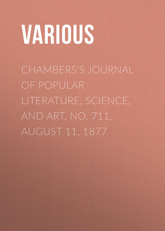 Обложка книги «Chambers's Journal of Popular Literature, Science, and Art, No. 711, August 11, 1877»
