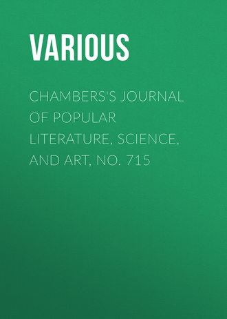 Обложка книги «Chambers's Journal of Popular Literature, Science, and Art, No. 715»