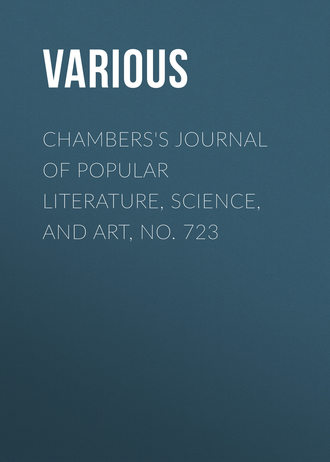 Обложка книги «Chambers's Journal of Popular Literature, Science, and Art, No. 723»