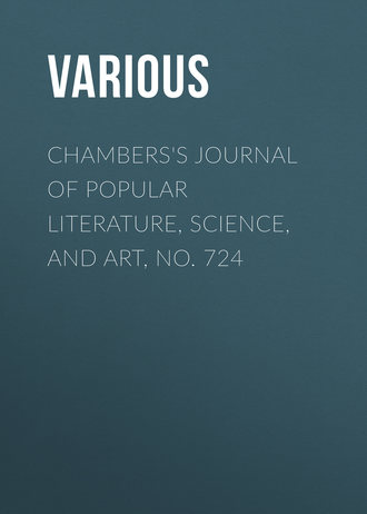Обложка книги «Chambers's Journal of Popular Literature, Science, and Art, No. 724»
