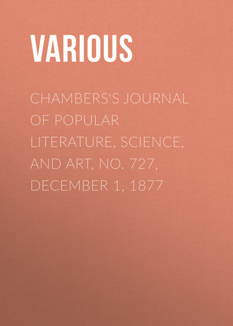 Обложка книги «Chambers's Journal of Popular Literature, Science, and Art, No. 727, December 1, 1877»