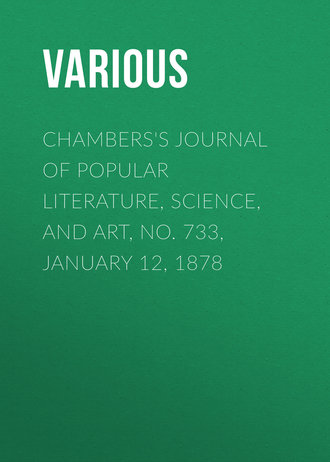 Обложка книги «Chambers's Journal of Popular Literature, Science, and Art, No. 733, January 12, 1878»