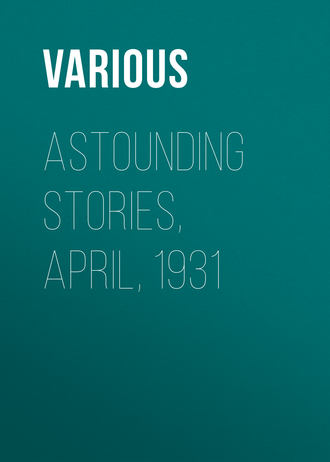 Обложка книги «Astounding Stories, April, 1931»