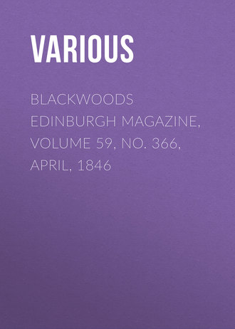 Обложка книги «Blackwoods Edinburgh Magazine, Volume 59, No. 366, April, 1846»