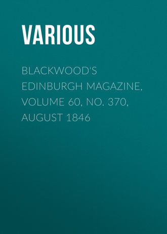 Обложка книги «Blackwood's Edinburgh Magazine, Volume 60, No. 370, August 1846»