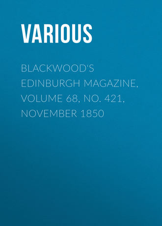 Обложка книги «Blackwood's Edinburgh Magazine, Volume 68, No. 421, November 1850»