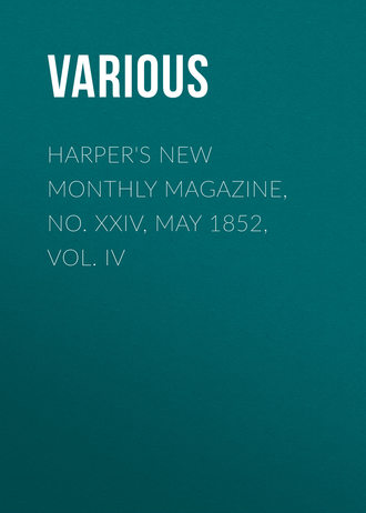 Обложка книги «Harper's New Monthly Magazine, No. XXIV, May 1852, Vol. IV»