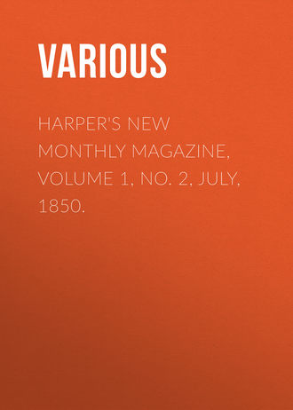 Обложка книги «Harper's New Monthly Magazine, Volume 1, No. 2, July, 1850.»