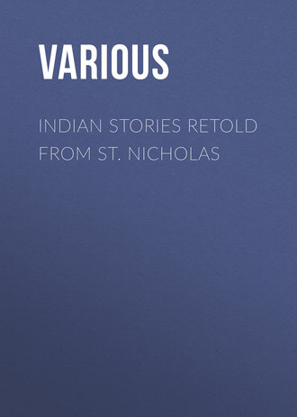 Обложка книги «Indian Stories Retold From St. Nicholas»