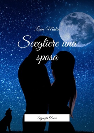 Обложка книги «Scegliere una sposa. Agenzia Amur»