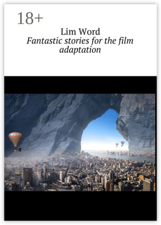 Обложка книги «Fantastic stories for the film adaptation»