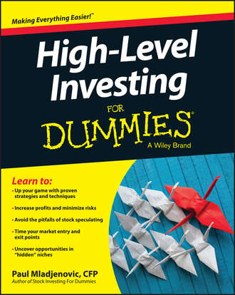 Paul  Mladjenovic. High Level Investing For Dummies