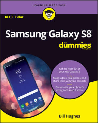 Bill Hughes. Samsung Galaxy S8 For Dummies