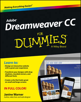 Janine  Warner. Dreamweaver CC For Dummies