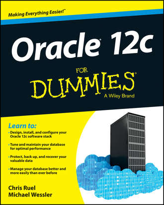 Chris  Ruel. Oracle 12c For Dummies