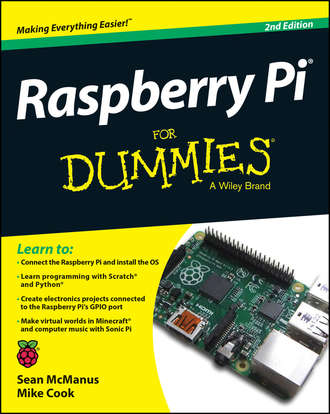 Sean  McManus. Raspberry Pi For Dummies