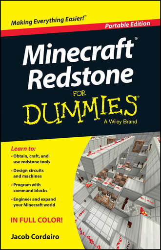 Jacob  Cordeiro. Minecraft Redstone For Dummies