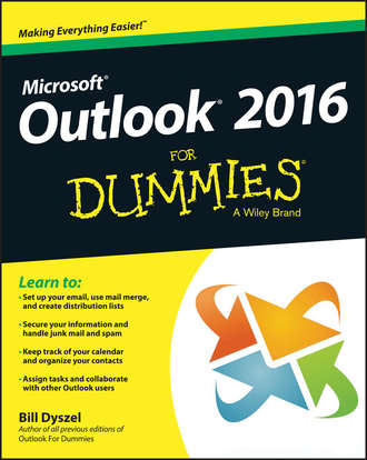 Bill  Dyszel. Outlook 2016 For Dummies