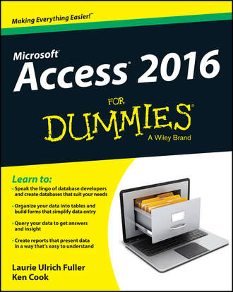 Ken  Cook. Access 2016 For Dummies