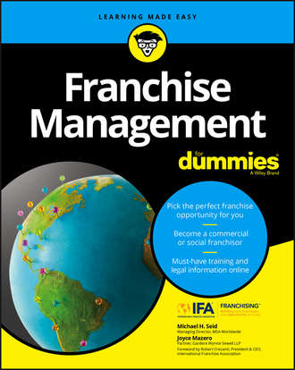 Joyce  Mazero. Franchise Management For Dummies