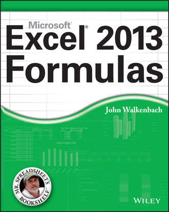 John  Walkenbach. Excel 2013 Formulas