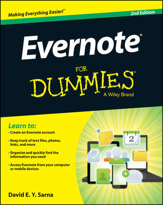 David Sarna E.Y.. Evernote For Dummies