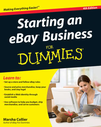 Marsha  Collier. Starting an eBay Business For Dummies