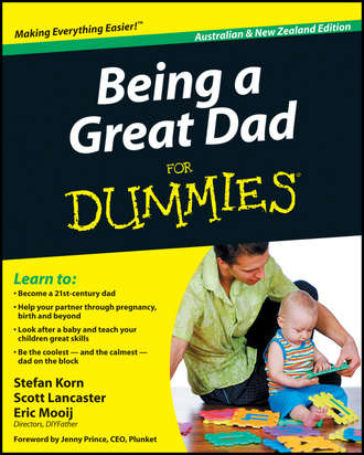 Stefan  Korn. Being a Great Dad For Dummies