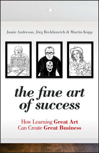 Jamie  Anderson. The Fine Art of Success. How Learning Great Art Can Create Great Business