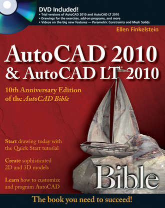 Ellen  Finkelstein. AutoCAD 2010 and AutoCAD LT 2010 Bible