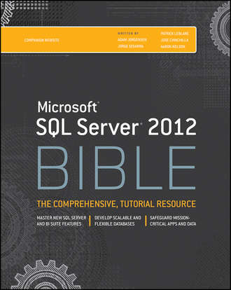 Patrick  LeBlanc. Microsoft SQL Server 2012 Bible