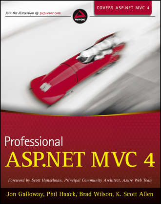 Scott  Hanselman. Professional ASP.NET MVC 4