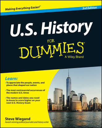 Steve  Wiegand. U.S. History For Dummies