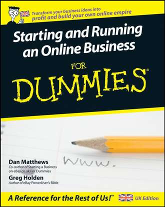 Greg  Holden. Starting and Running an Online Business For Dummies