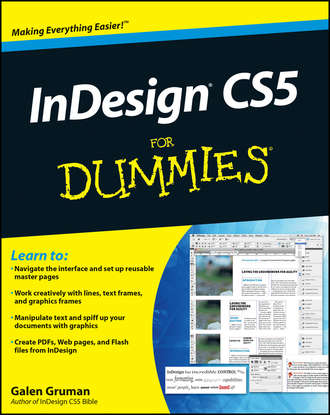 Galen Gruman. InDesign CS5 For Dummies