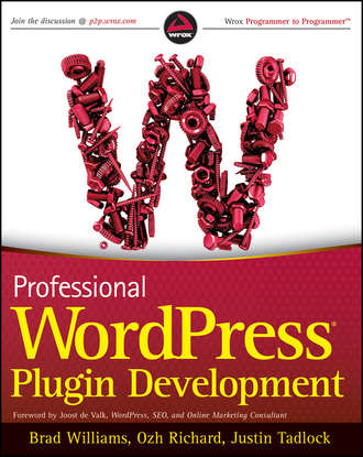 Brad Williams. Professional WordPress Plugin Development