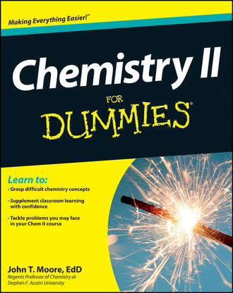 John T. Moore. Chemistry II For Dummies